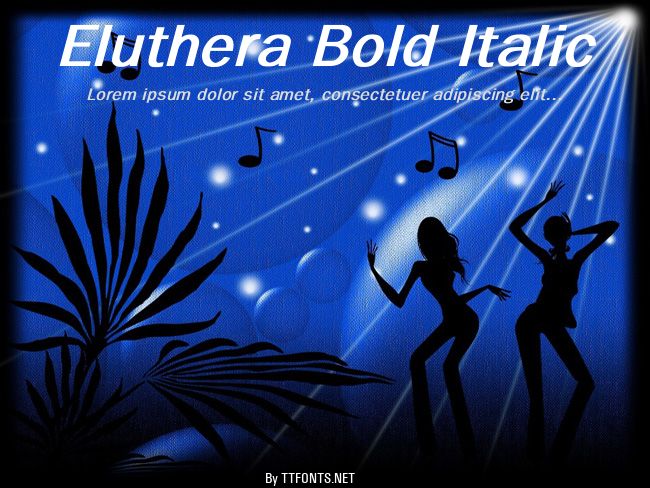 Eluthera Bold Italic example